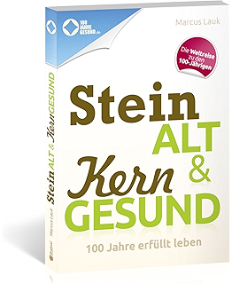 Das Steinalt Und Kerngesund Kochbuch Eine Kulinarische - 