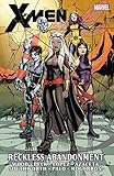 Read Online X-Men: Reckless Abandonment (X-Men (2010-2013)) Reader