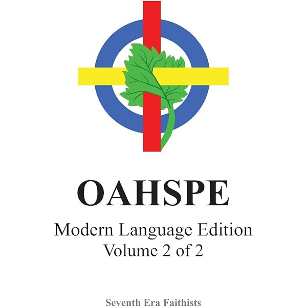 Oahspe (A New Bible in the Words of Jehovih and His Angel