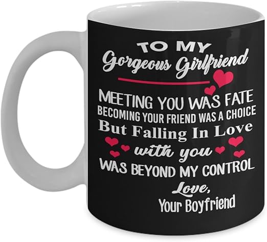 to my gorgeous girlfriend mug