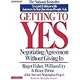 Getting to Yes: How To Negotiate Agreement Without Giving In