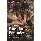 Place-Based Education: Connecting Classrooms and Communities (Nature Literacy)