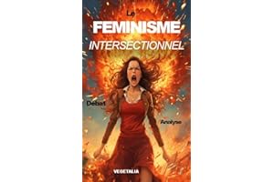 Le féminisme intersectionnel : débat, analyse (science sociale) (French Edition)