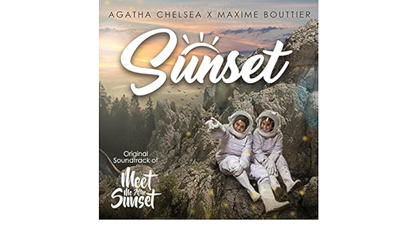 Sunset From Meet Me After Sunset Feat Maxime Bouttier By Agatha Chelsea On Amazon Music Amazon Com