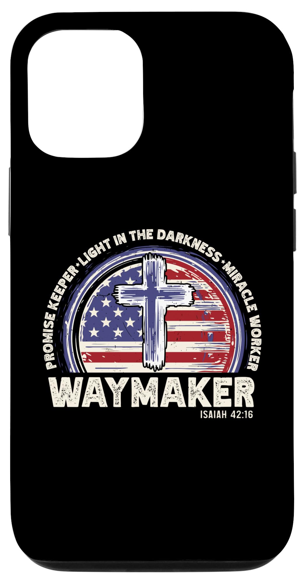 iPhone 14 Pro WAYMAKER Promise Keeper Light In The Darkness Miracle Worker Case