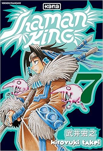 Shaman King Tome 7 Shonen Kana French Edition Takei Hiroyuki 9782871293279 Amazon Com Books