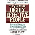 The 7 Habits of Highly Effective People