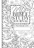 My Bible Study Journal: Color the Cover - Isaiah 40:8 (Adult Coloring) by 