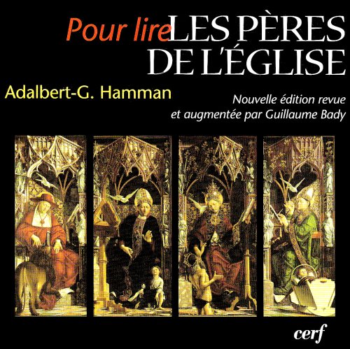 Pour lire les Pères de l'Église