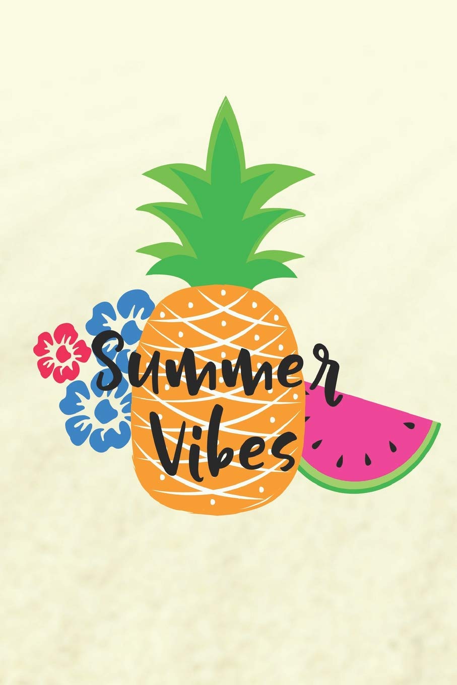 Summer Vibes Summer Journal For Girls Cute Pineapple Gifts For Women Productions Dt Amazon Com Books