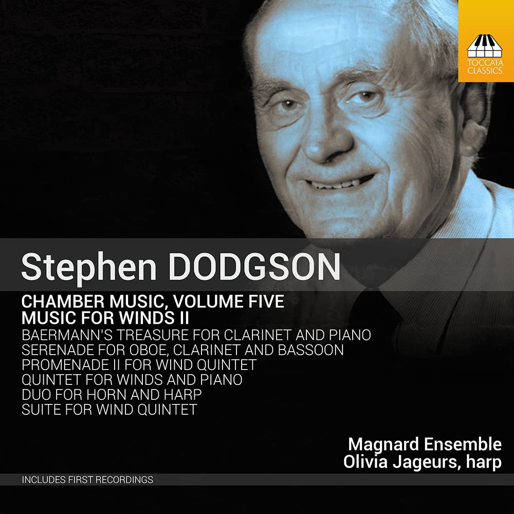 Stephen Dodgson: Chamber Music, Volume Five Music for Winds II