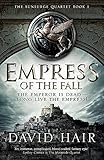 Empress of the Fall: The Sunsurge Quartet Book 1 (The Sunsurge Quartet (1)) by David Hair