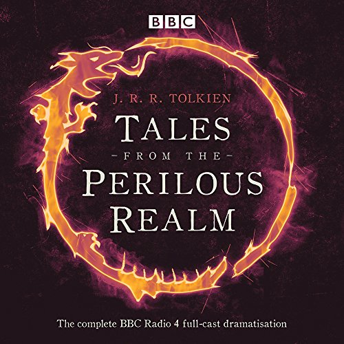 B.E.S.T Tales from the Perilous Realm: A Four BBC Radio 4 Full-Cast Dramatisations Z.I.P