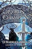 Corus the Champion (Legends of Karac Tor) (Volume 2)