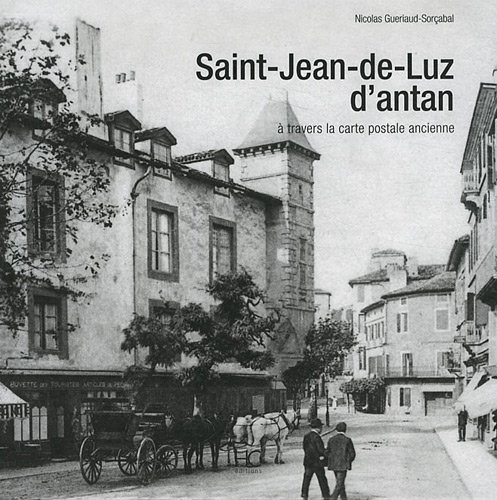 Saint-Jean-de-Luz d'antan