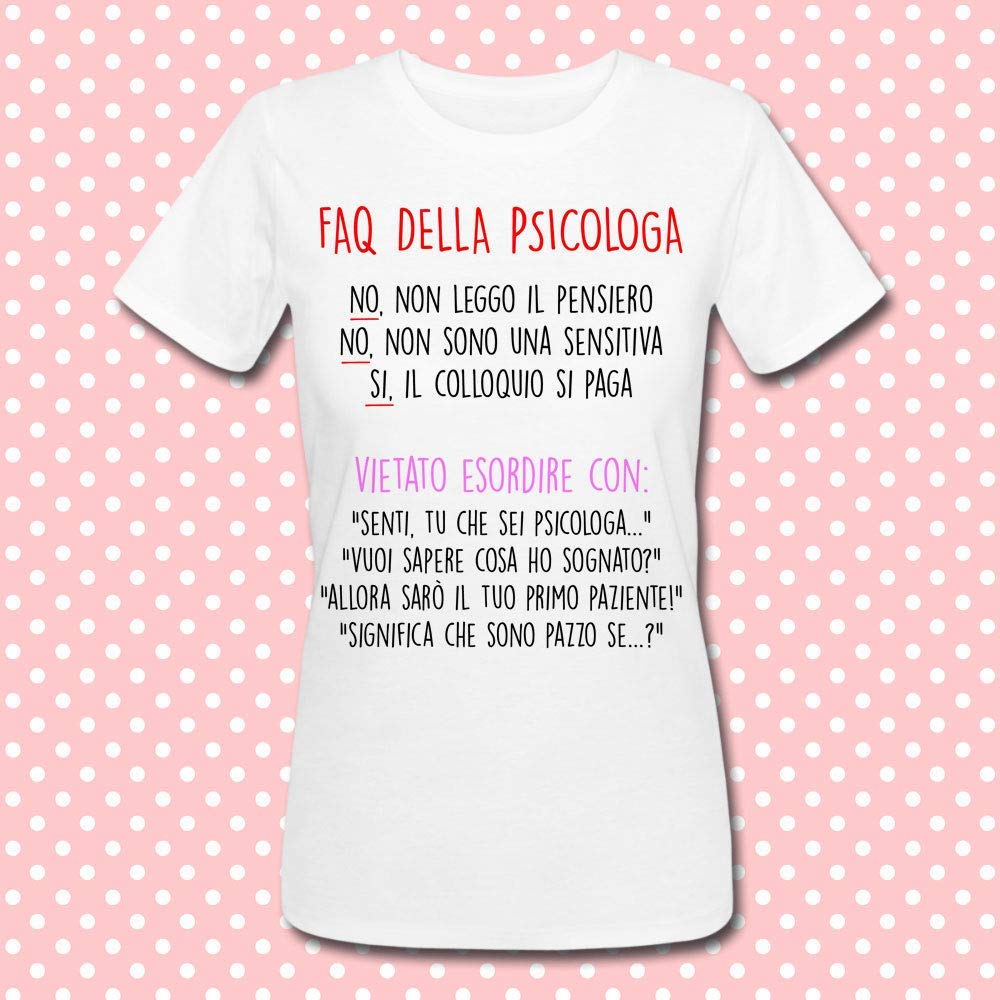 T Shirt Donna Faq Della Psicologa Frasi Tipiche Divertenti Idea Regalo Per Una Laurea In Psicologia Amazon It Handmade Frasi Per Laurea In Psicologia