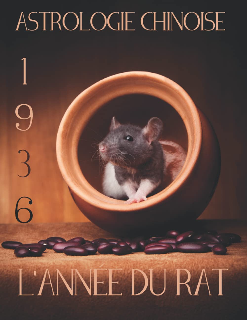 Astrologie Chinoise 1936 L Annee Du Rat Cadeau Original Anniversaire Ne E En 1936 Avec Explication Horoscope Chinois Des Elements Et Des Animaux Notes Astrologie Chinoise French Edition De L Astrologie Chinoise