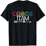 Lunch Team Group Squad Team Matching School Spirit T-Shirt