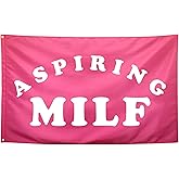Seekamit Aspiring MILF Pinky Funny College Dorm Flags for Girls Cool Girl Flags for Bedroom Room Wall Meme Banner 3x5Ft Indoor Outdoor Garden