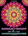 Mandalas At Midnight: A Mandala Colouring Book: Mandalas on Black Background Paper (UK Edition) by 