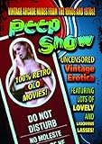 Peep Show Uncensored Vintage Erotica!