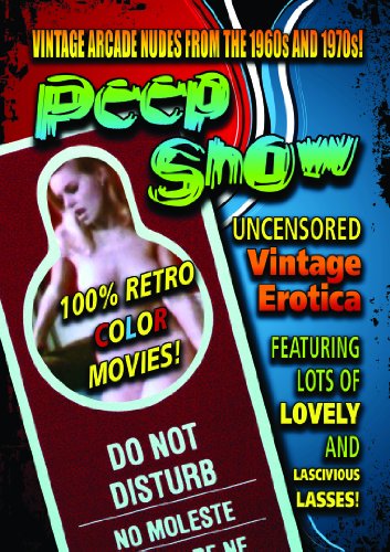 Peep Show Uncensored Vintage Erotica!