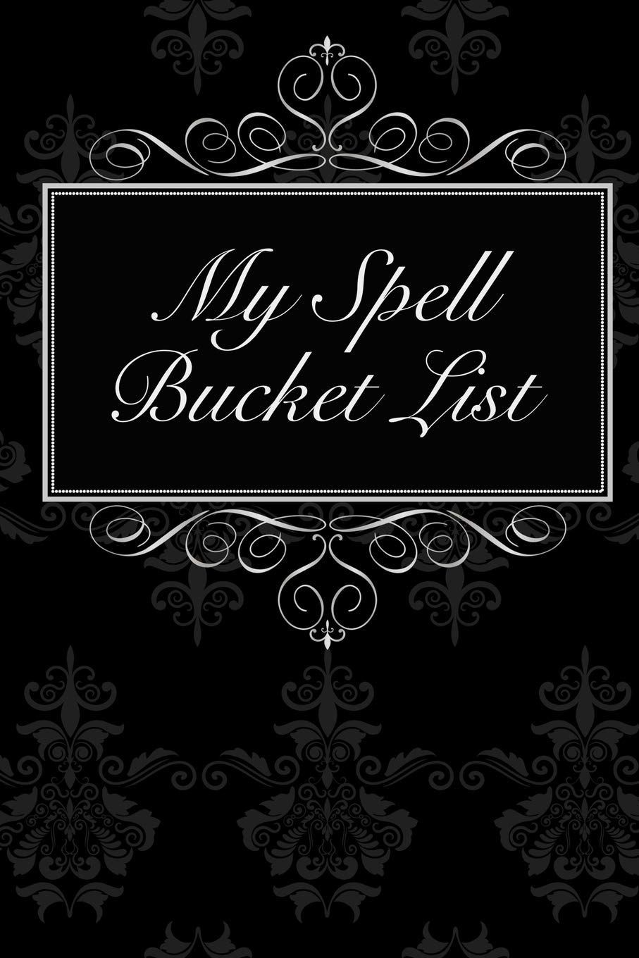 My Spell Bucket List Journal For Your Witchy And Magickal Goals Magical Notebooks Amaris Wyn Amazon Com Books