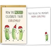 Qamza Funny Pickle Pun Christmas Card, Humorous Merry Christmas Card for Brother Sister Bestie Friends Family Friend, Joke Pickle Relish the Moment Xmas Holiday Cards