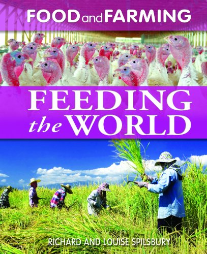 Feeding the World (Food and Farming)