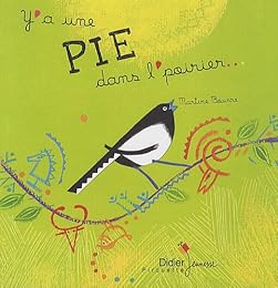 Y'a une pie dans l'poirier