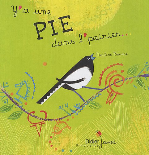 Y'a une pie dans l'poirier