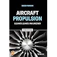 Aircraft Propulsion: Cleaner, Leaner, and Greener