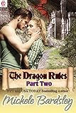 The Dragon Rules: Part Two: A Dragon Shifter Paranormal Romance
