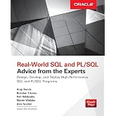 Real World SQL and PL/SQL: Advice from the Experts