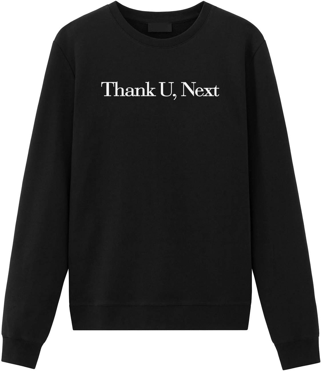 Thank U Next Sweatshirt
