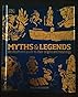 Amazon.com: Myths and Legends: An Illustrated Guide to Their Origins ...
