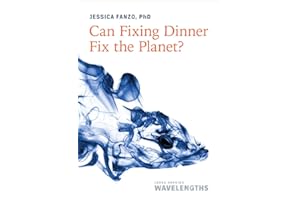 Can Fixing Dinner Fix the Planet? (Johns Hopkins Wavelengths)