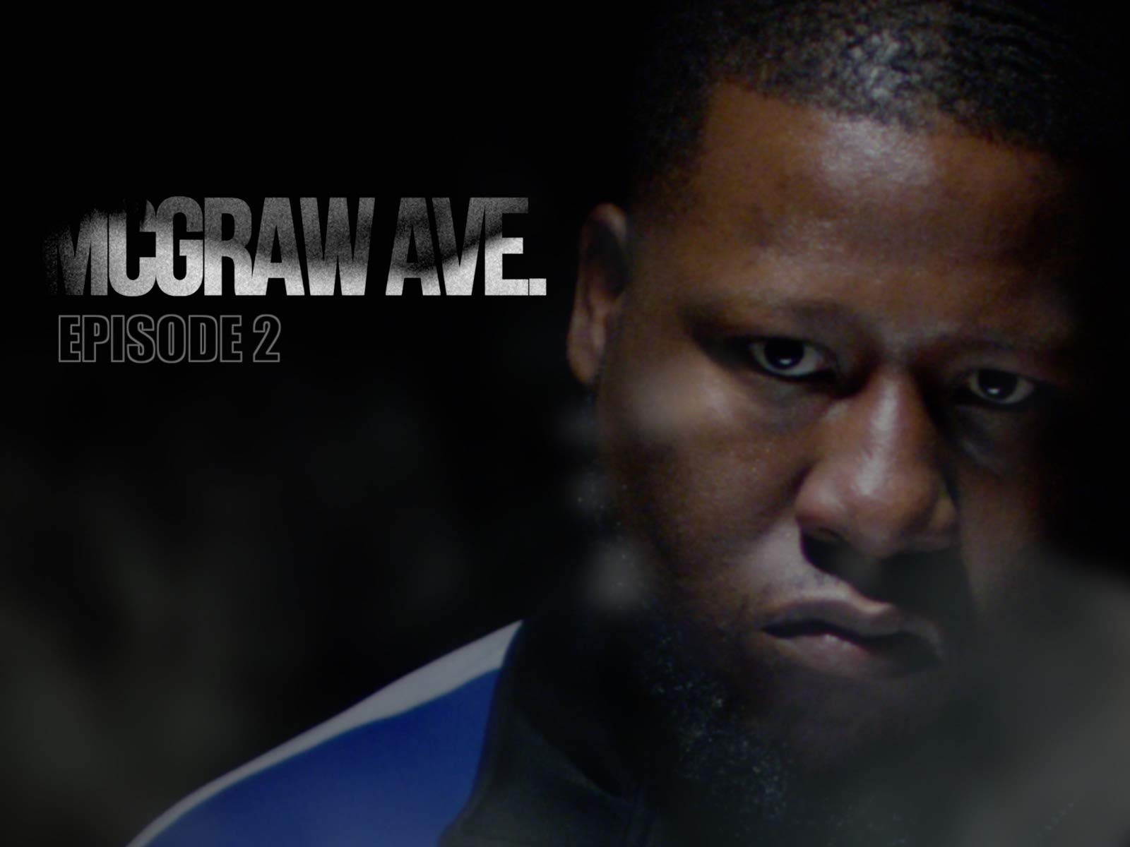 Watch Mcgraw Ave Prime Video