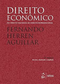 Livro Direito Econômico - Do Direito Nacional ao Direito Supranacional