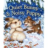 Quiet Bunny & Noisy Puppy