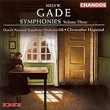 Gade: Symphonies 3 & 6, Vol. 3