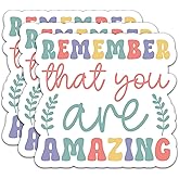 (3Pcs) Remember That You are Amazing Stickers Motivational Quotes Stickers Decal Waterproof Vinyl Stickers Adult for Laptop Kindle Car Tumbler Water Bottle Mug Phone Notebook Size 3”x2.9”