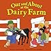 Out and About at the Dairy Farm (Field Trips)