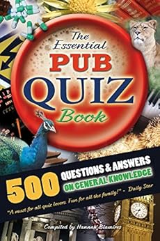 The Essential Pub Quiz Book: 500 Questions and Answers on