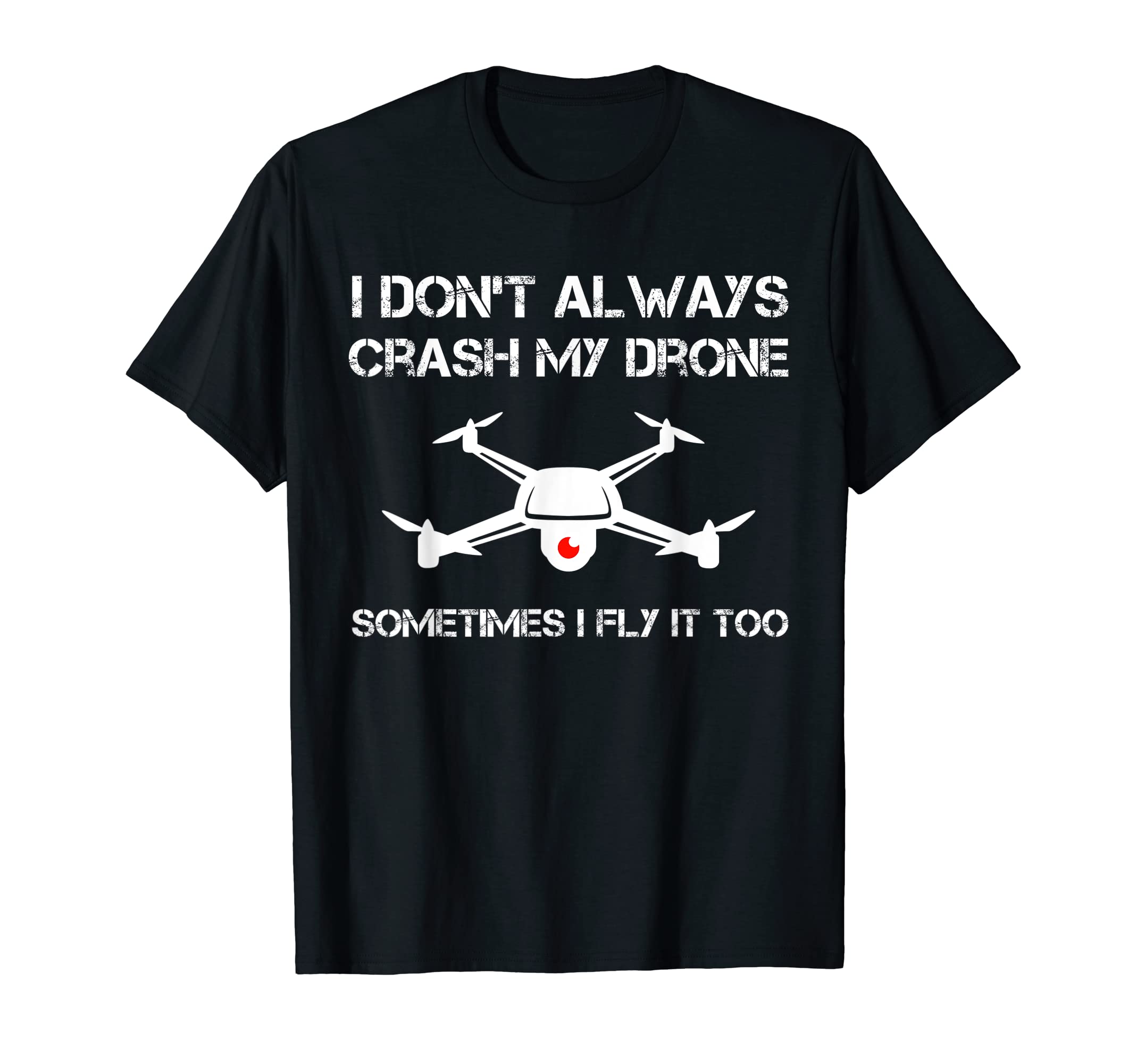 Drone drones RC drone flying drones quadcopter drone love T-Shirt