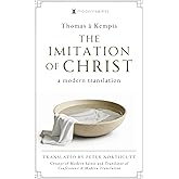 The Imitation of Christ: A Modern Translation