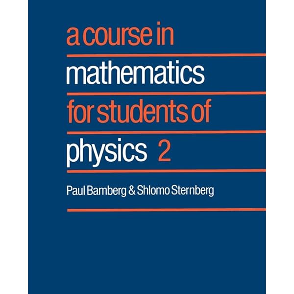 A Course in Mathematics for Students of Physics: Volume 1: Bamberg