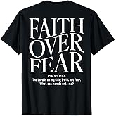 Faith Over Fear Christian (on Back) T-Shirt