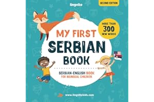 My First Serbian Book. Serbian-English Book for Bilingual Children: Serbian-English children's book with illustrations for ki