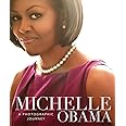Michelle Obama: A Photographic Journey
